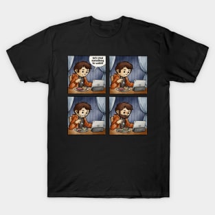 What to Watch T-Shirt
